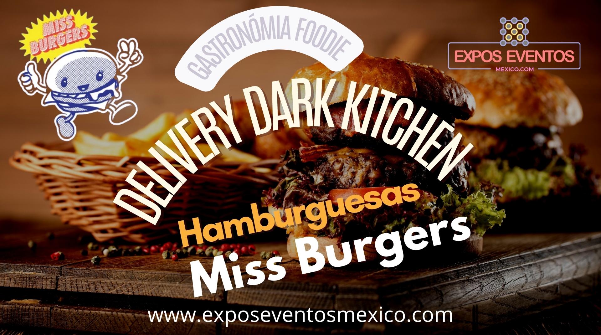 Miss Burgers Dark Kitchen Servicio Delivery Hamburguesas Personalizables MissBurgers