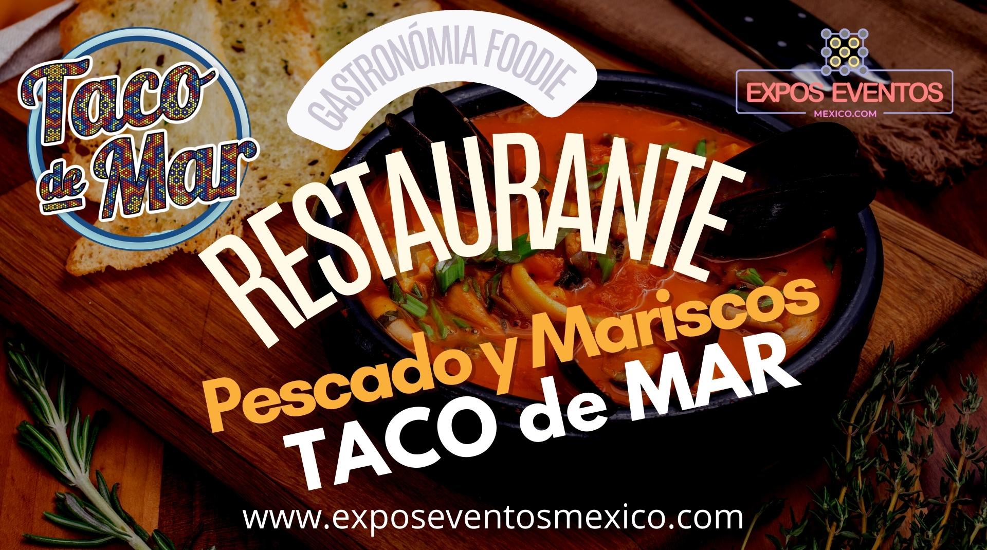 Restaurante TACO del MAR Coyoacan, Restaurante de Pescado y Mariscos CDMX, Restaurante de Tacos Coyoacan CDMX Sur
