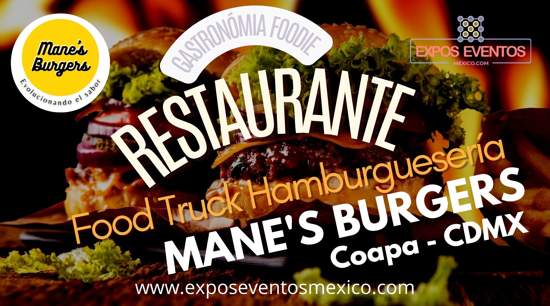 Restaurante Mane's Burgers Coapa. Food Truck Hamburguesas. Especial Día Internacional de la Hamburguesa.