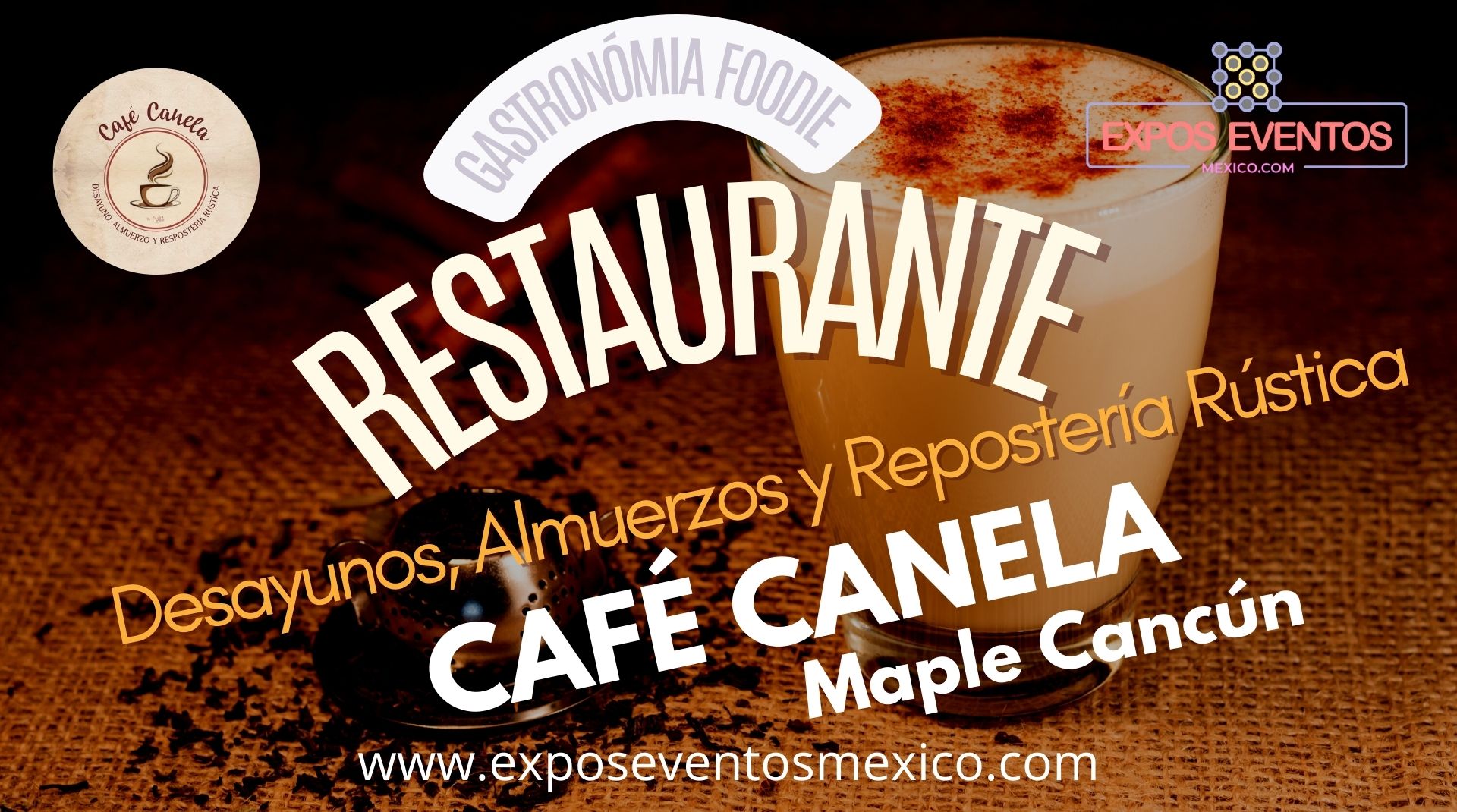 Restaurante Café Canela Maple Cancún. Desayunos, Almuerzos y Repostería Rústica