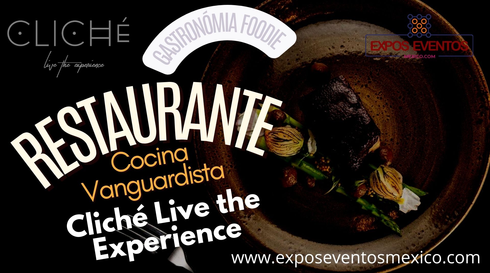 Restaurante Cliché Live the Experience San Angel CDMX Restaurante de Cocina Vanguardista y Diversió