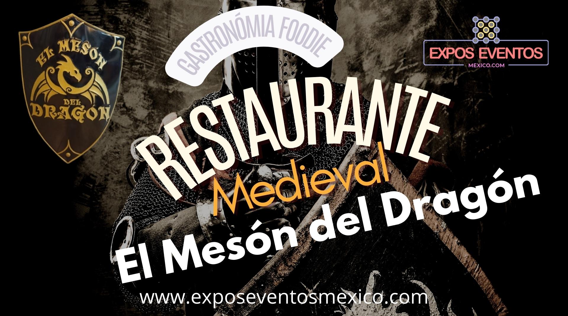 Restaurante Medieval CDMX Restaurante el Mesón del Dragón Cocina Medieval de Autor  Restaurante Tematico