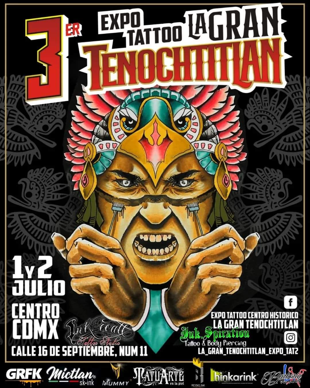 Expo Tattoo La Gran Tenochtitlán 1 y 2 de Julio CDMX